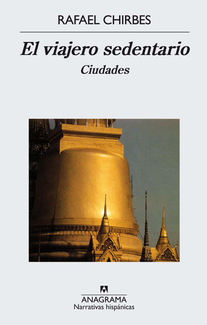 Portada del libro EL VIAJERO SEDENTARIO - CIUDADES