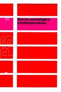 Portada del libro TEORÍA SOCIOLÓGICA CONTEMPORÁNEA