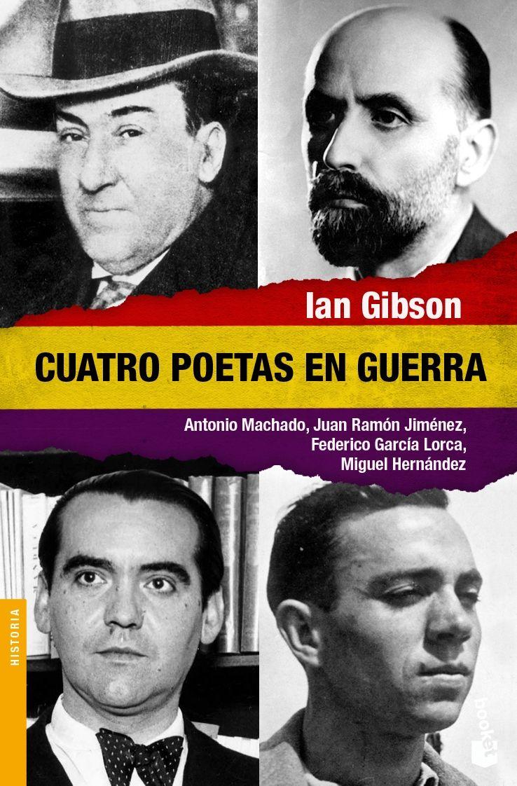 Portada del libro CUATRO POETAS EN GUERRA - A. MACHADO, GARCÍA LORCA, M. HERNÁNDEZ, J. RAMÓN JIMÉNEZ