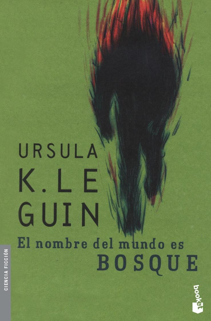 Portada del libro EL NOMBRE DEL MUNDO ES BOSQUE