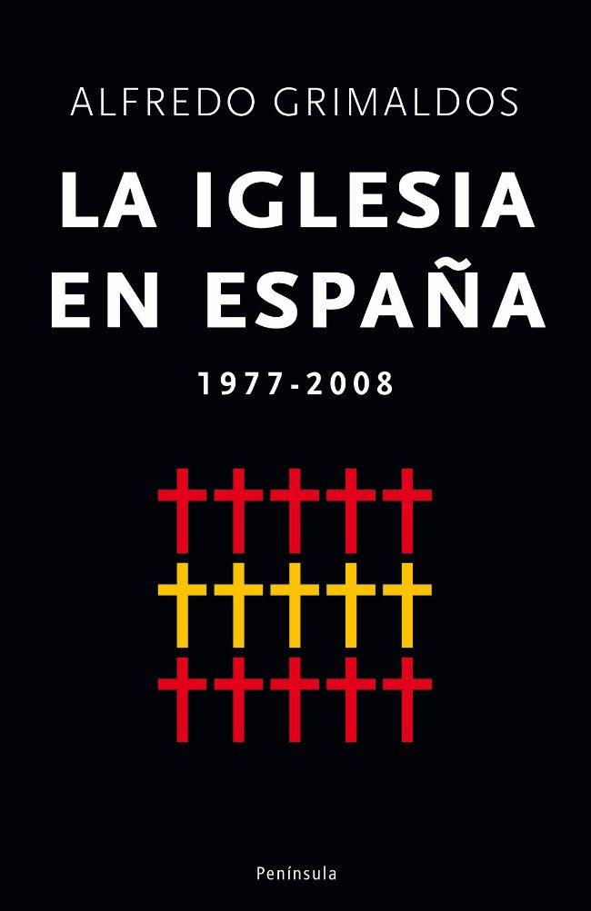 Portada del libro LA IGLESIA EN ESPAÑA - 1977-2008