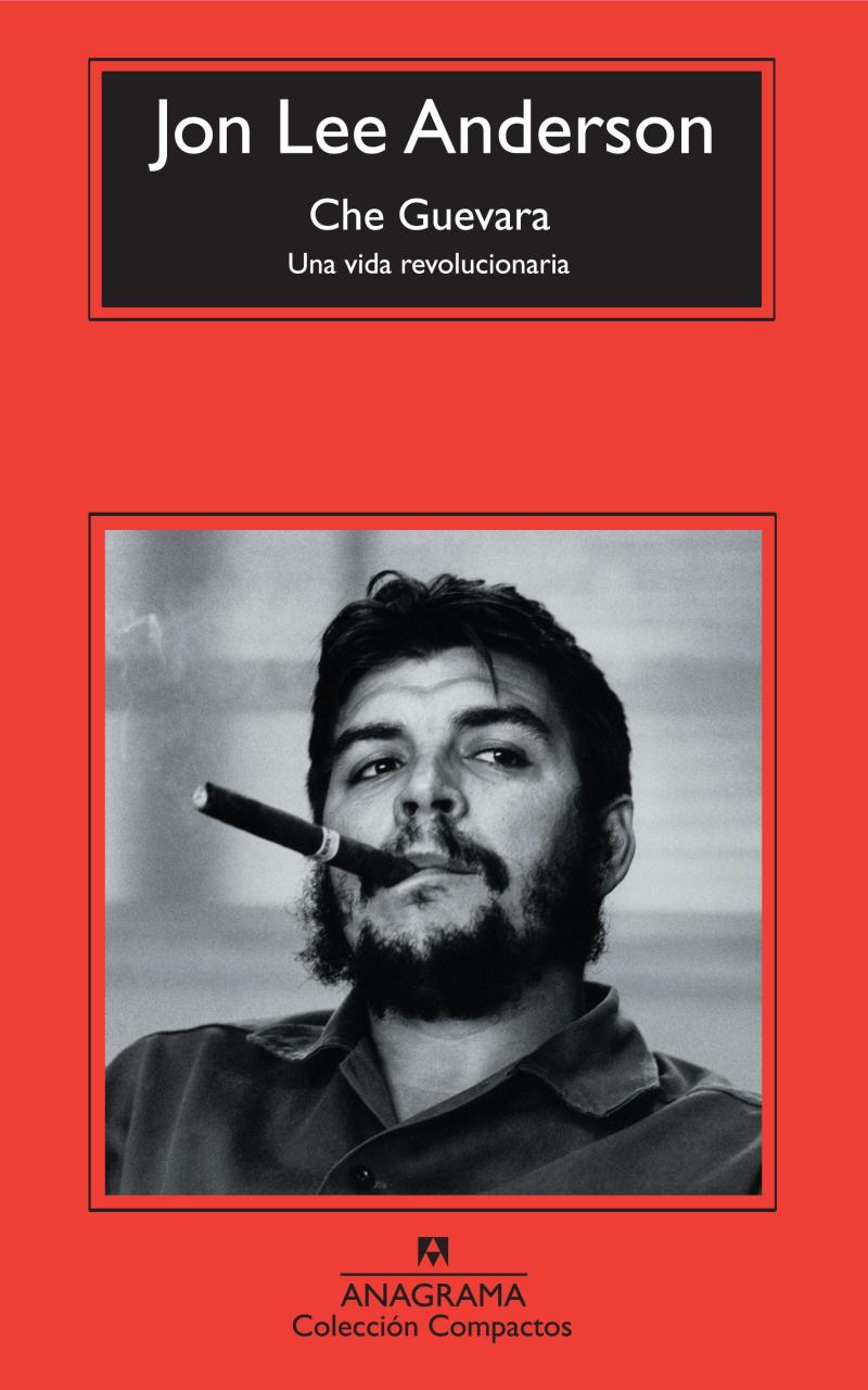 Portada del libro CHE GUEVARA - UNA VIDA REVOLUCIONARIA