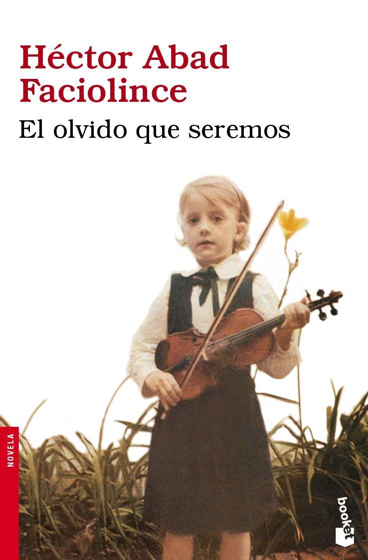 Portada del libro EL OLVIDO QUE SEREMOS