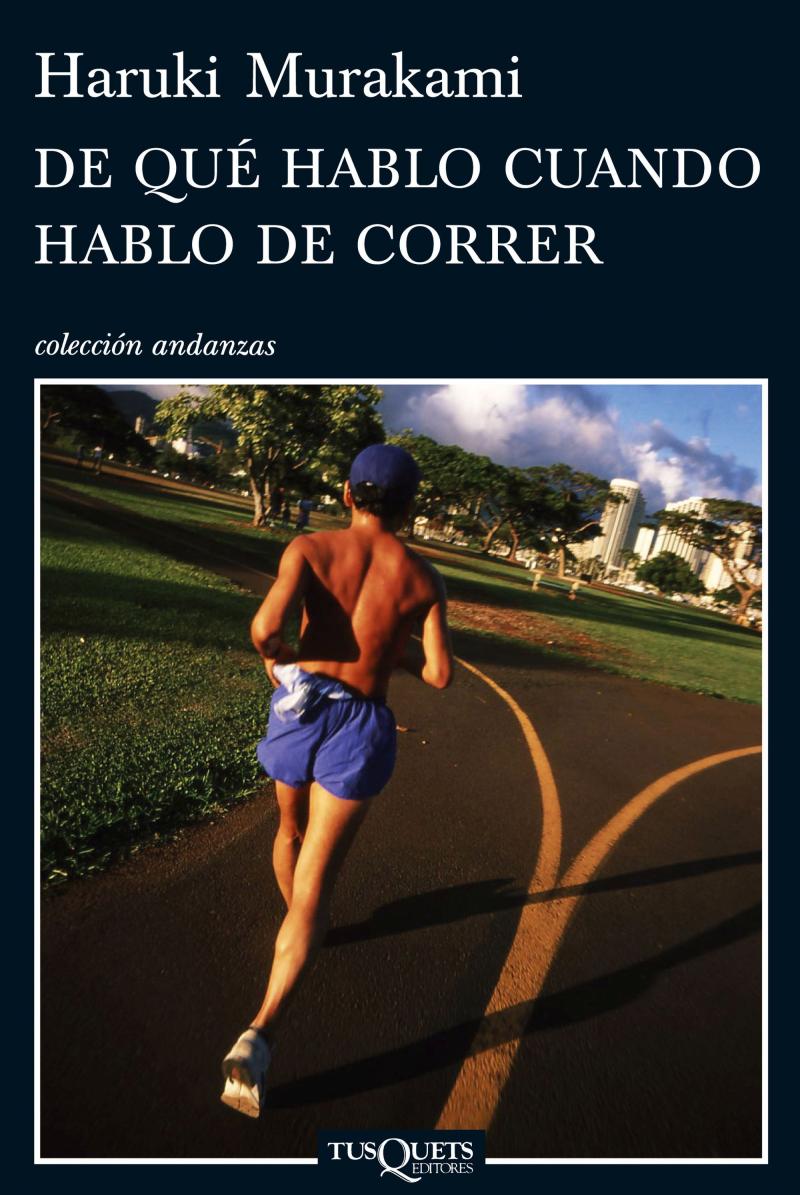 Portada del libro DE QUÉ HABLO CUANDO HABLO DE CORRER