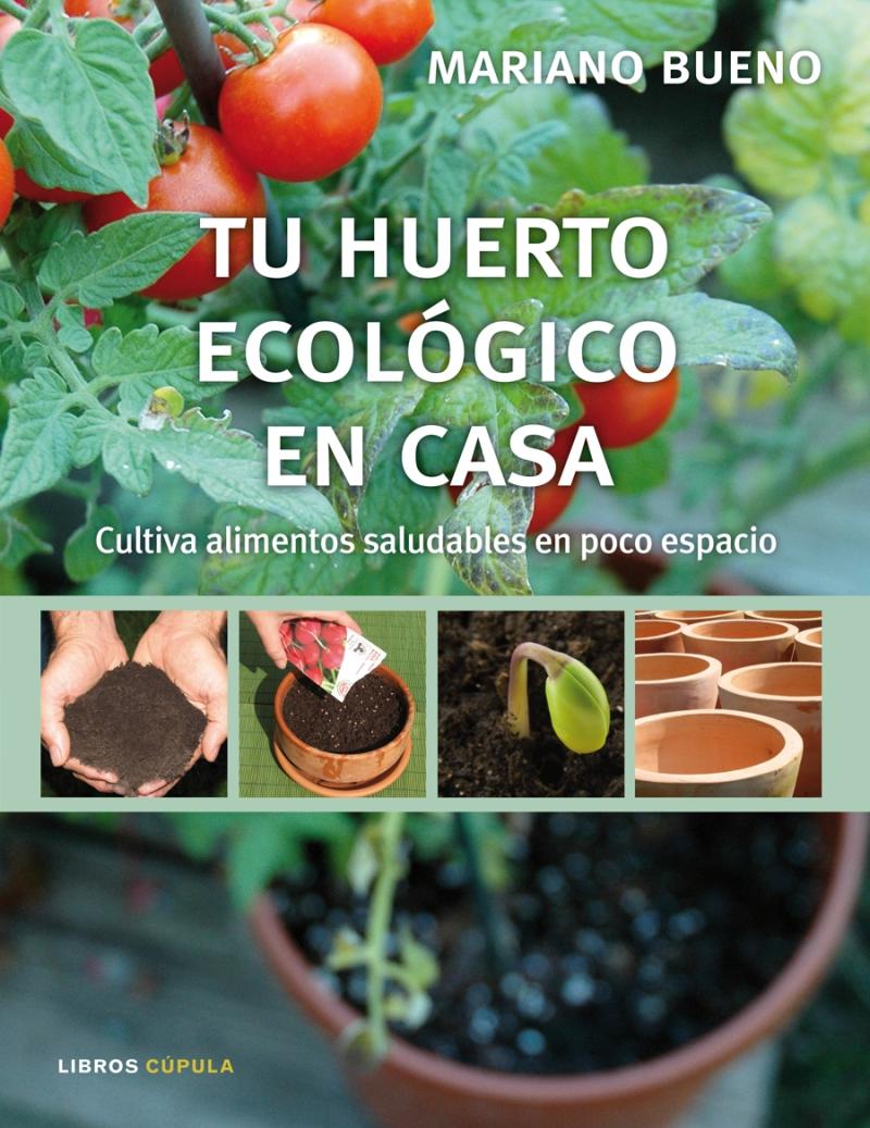 Portada del libro TU HUERTO ECOLÓGICO EN CASA