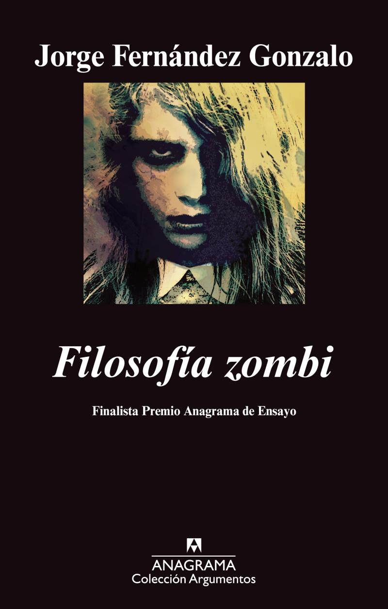 Portada del libro FILOSOFIA ZOMBI - FINALISTA PREMIO ENSAYO 2011