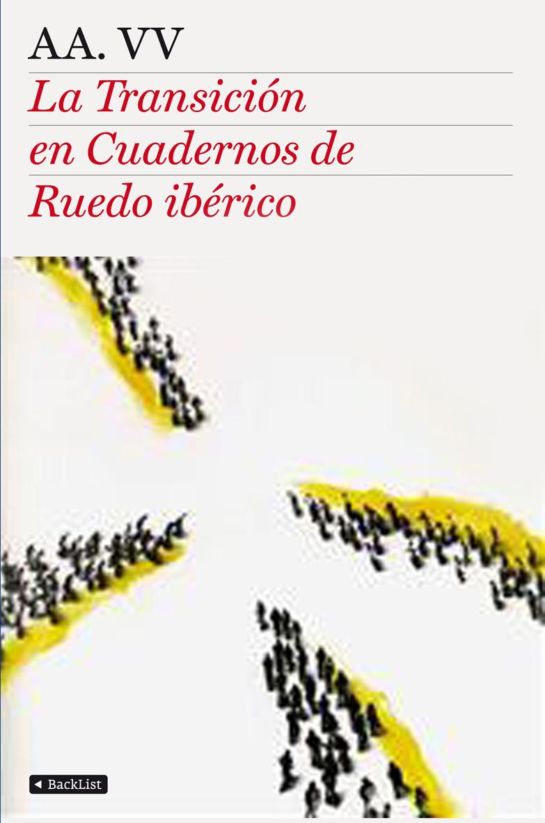 Portada del libro LA TRANSICIÓN EN CUADERNOS DE RUEDO IBÉRICO
