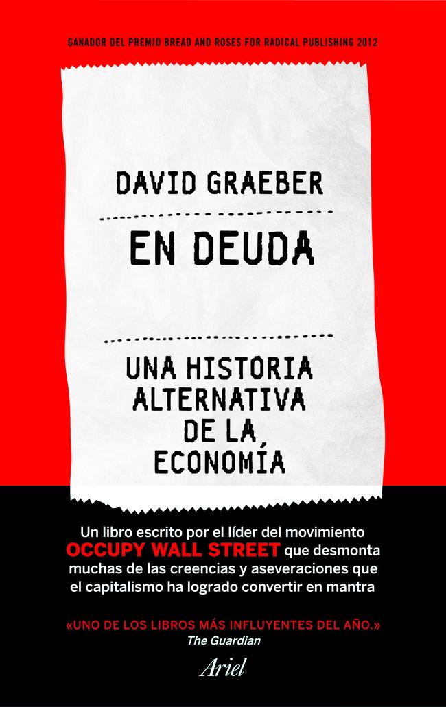 Portada del libro EN DEUDA - UNA HISTORIA ALTERNATIVA DE LA ECONOMÍA