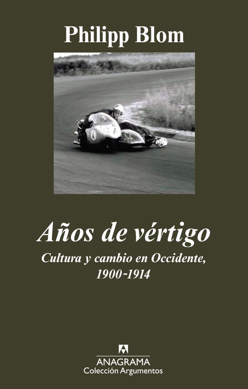 Portada del libro AÑOS DE VÉRTIGO - CULTURA Y CAMBIO EN OCCIDENTE, 1900 - 1914