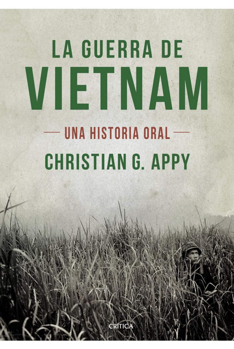 Portada del libro LA GUERRA DEL VIETNAM - UNA HISTORIA ORAL