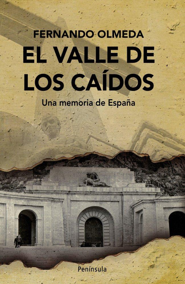 Portada del libro EL VALLE DE LOS CAÍDOS - UNA MEMORIA DE ESPAÑA