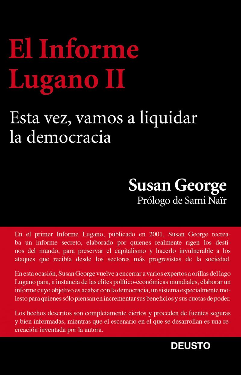 Portada del libro EL INFORME LUGANO II - ESTA VEZ, VAMOS A LIQUIDAR LA DEMOCRACIA