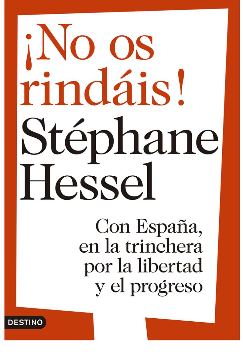 Portada del libro ¡NO OS RINDÁIS! - CON ESPAÑA, EN LA TRINCHERA POR LA LIBERTAD Y EL PROGRESO