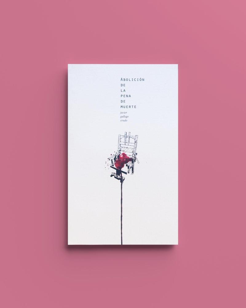 Portada del libro LA ABOLICIÓN DE LA PENA DE MUERTE