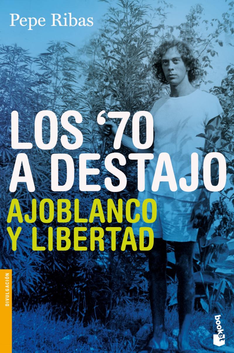 Portada del libro LOS 70 A DESTAJO