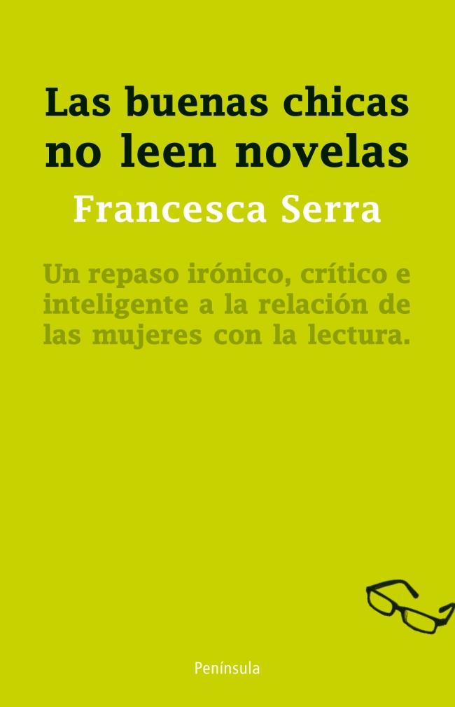 Portada del libro LAS BUENAS CHICAS NO LEEN NOVELAS