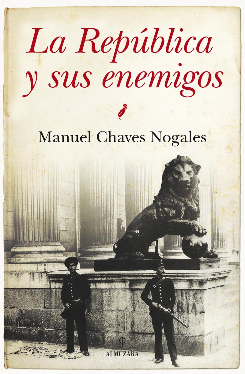 Portada del libro LA REPÚBLICA Y SUS ENEMIGOS