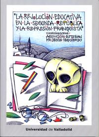 Portada del libro REVOLUCIÓN EDUCATIVA EN LA SEGUNDA REPÚBLICA Y LA REPRESIÓN FRANQUISTA