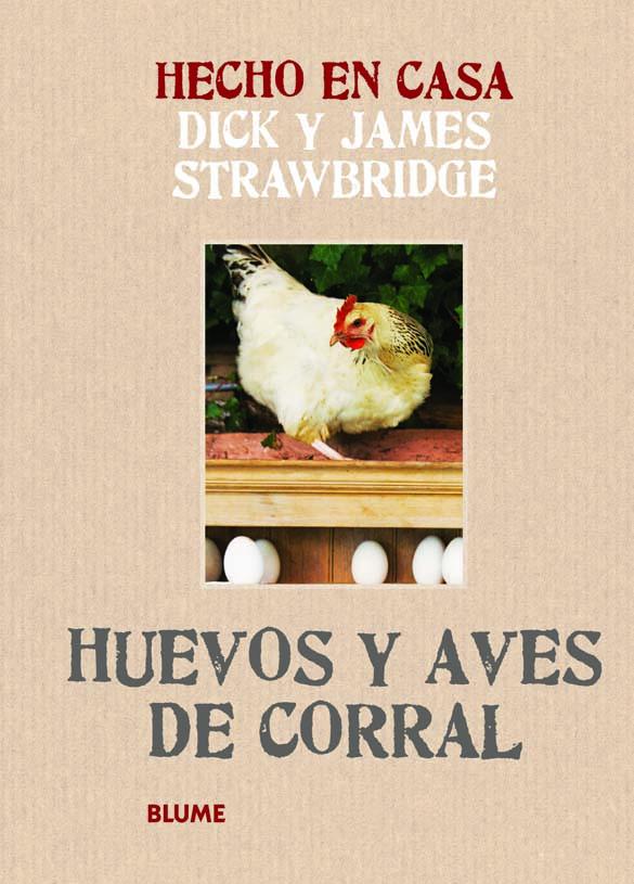 Portada del libro HECHO EN CASA. HUEVOS Y AVES DE CORRAL