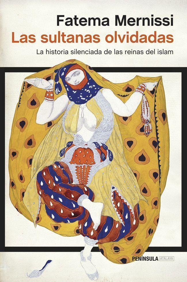 Portada del libro LAS SULTANAS OLVIDADAS - LA HISTORIA SILENCIADA DE LAS REINAS DEL ISLAM