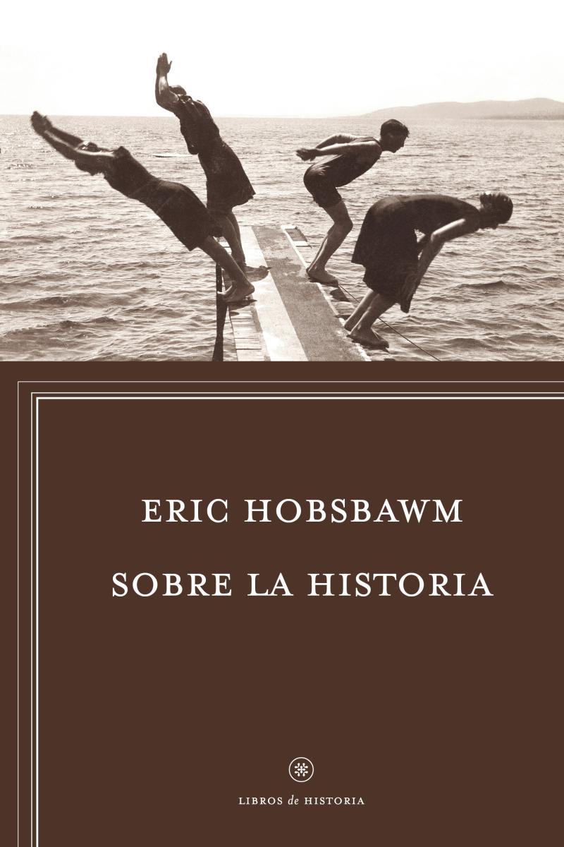 Portada del libro SOBRE LA HISTORIA