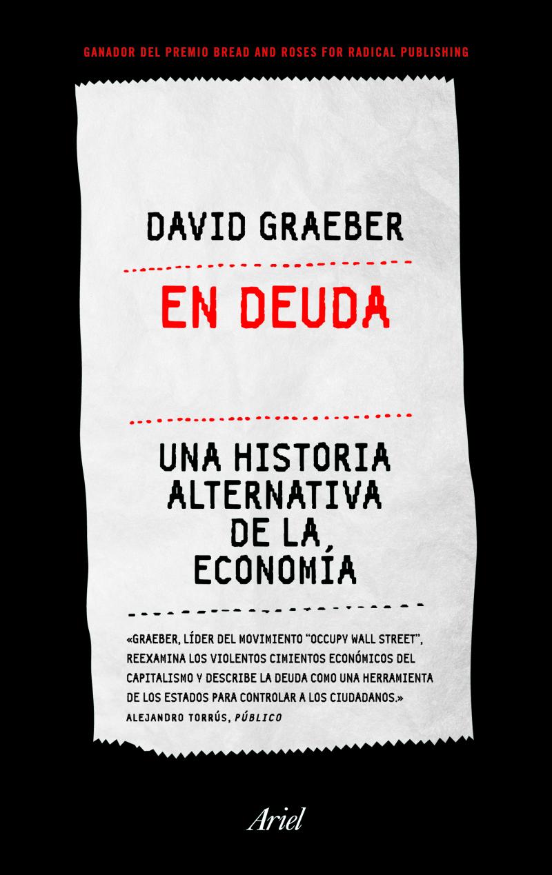 Portada del libro EN DEUDA - UNA HISTORIA ALTERNATIVA DE LA ECONOMÍA