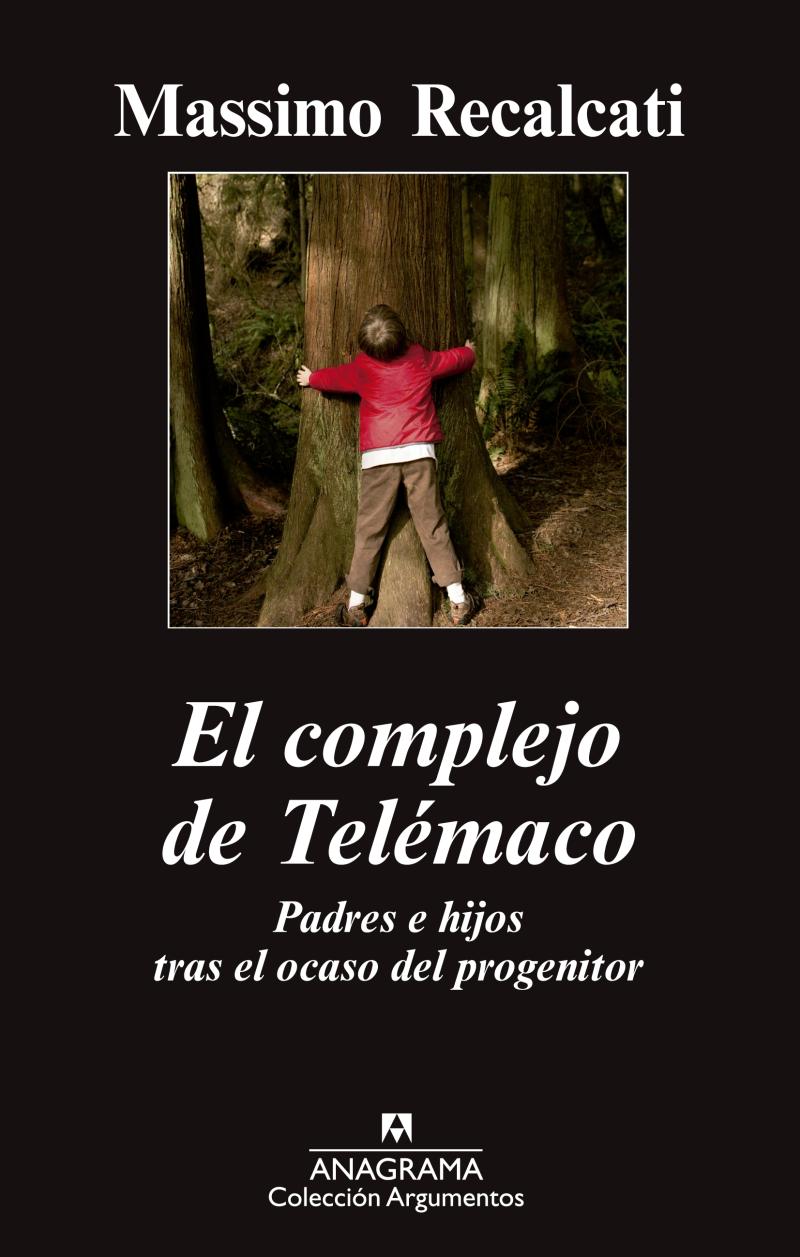 Portada del libro EL COMPLEJO DE TELÉMACO - PADRES E HIJOS TRAS EL OCASO DEL PROGENITOR