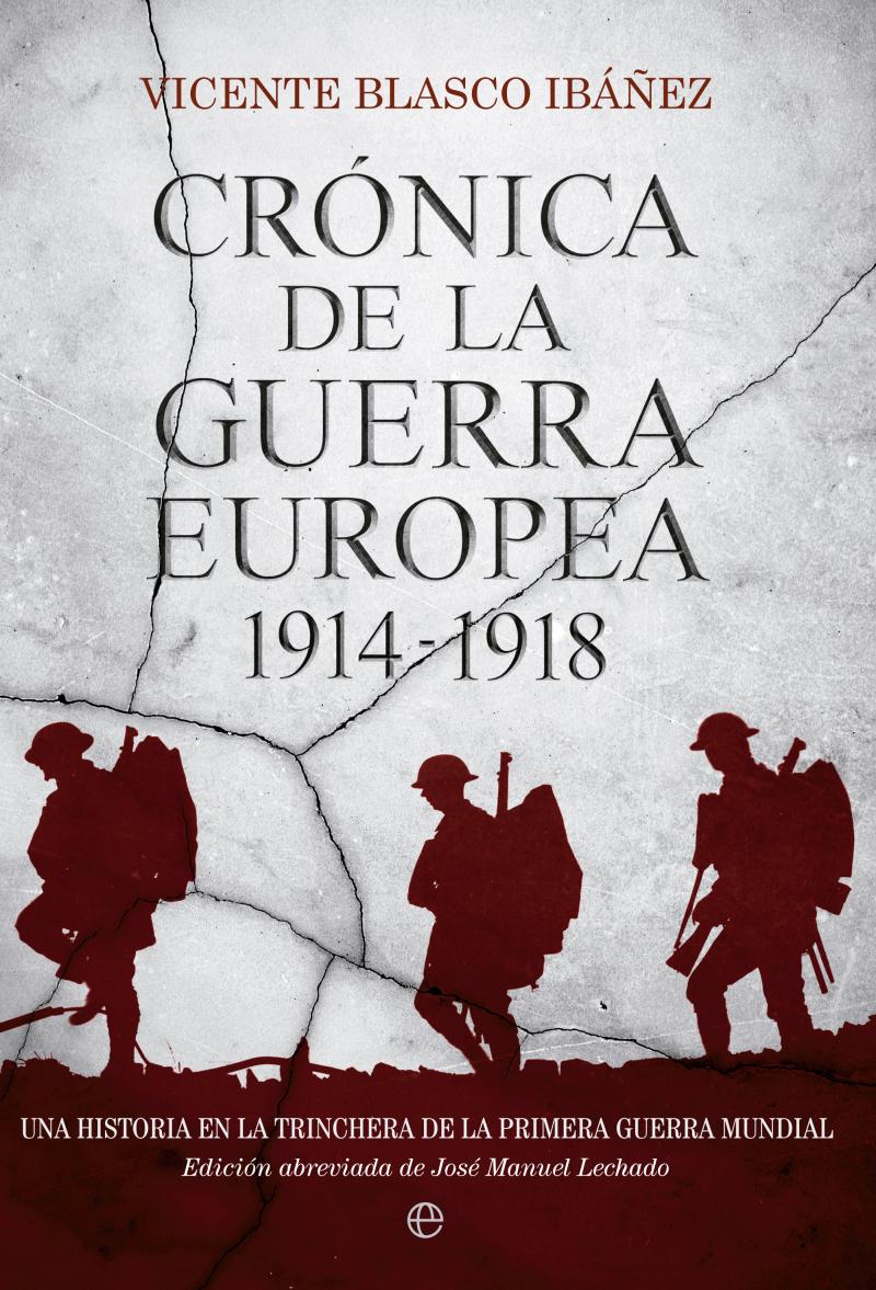 Portada del libro CRÓNICA DE LA GUERRA EUROPEA - UNA HISTORIA DE LA PRIMERA GUERRA MUNDIAL