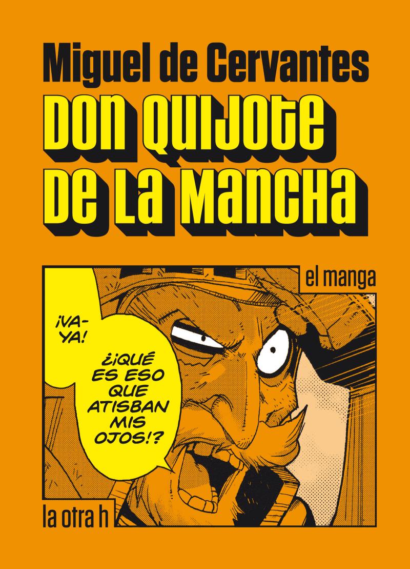 Portada del libro DON QUIJOTE DE LA MANCHA (MANGA)