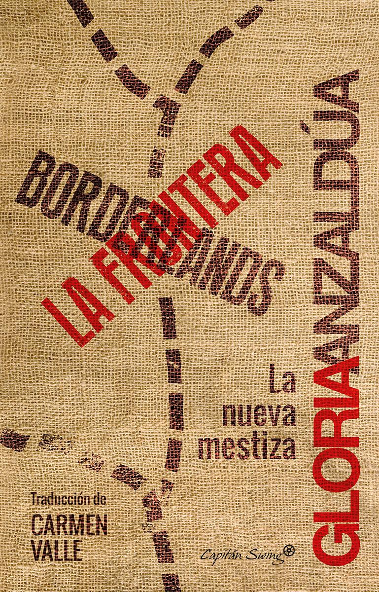 Portada del libro BORDERLANDS. LA FRONTERA - LA NUEVA MESTIZA
