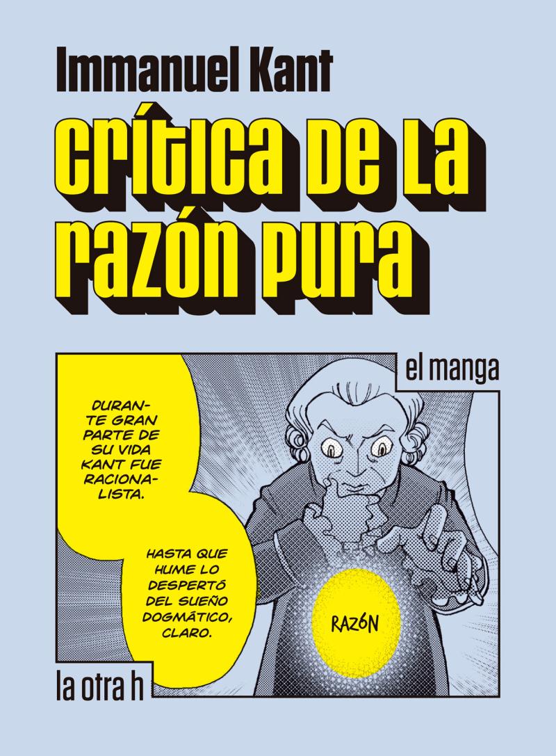 Portada del libro CRÍTICA DE LA RAZÓN PURA (MANGA) - EL MANGA