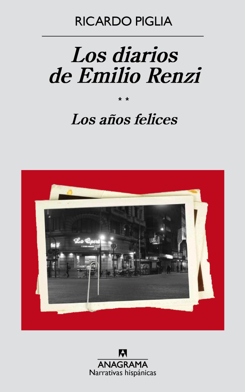 Portada del libro LOS DIARIOS DE EMILIO RENZI. LOS AÑOS FELICES - LOS AÑOS FELICES