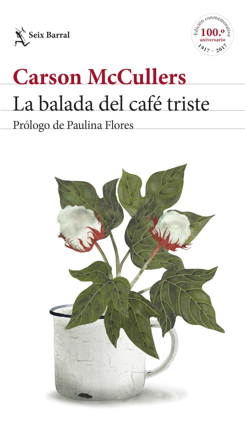 Portada del libro LA BALADA DEL CAFÉ TRISTE - PRÓLOGO DE PAULINA FLORES