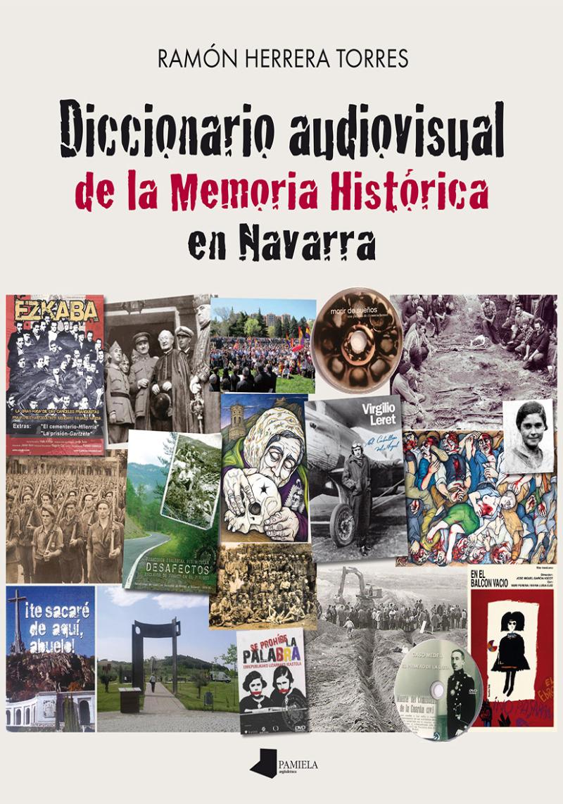 Portada del libro DICCIONARIO AUDIOVISUAL DE LA MEMORIA HISTÓRICA EN NAVARRA