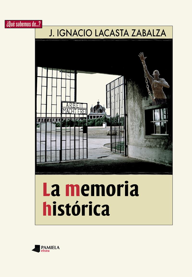 Portada del libro LA MEMORIA HISTÓRICA