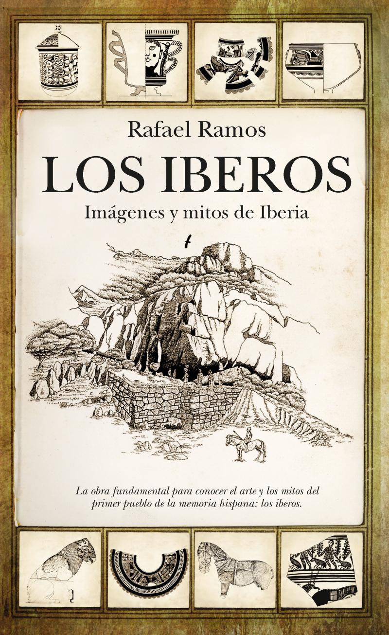 Portada del libro LOS IBEROS - IMÁGENES Y MITOS DE IBERIA