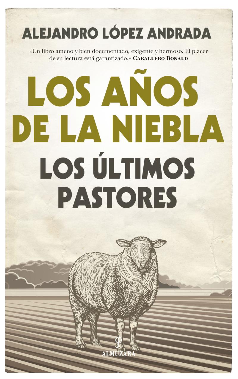 Portada del libro LOS AÑOS DE LA NIEBLA - LOS ÚLTIMOS PASTORES