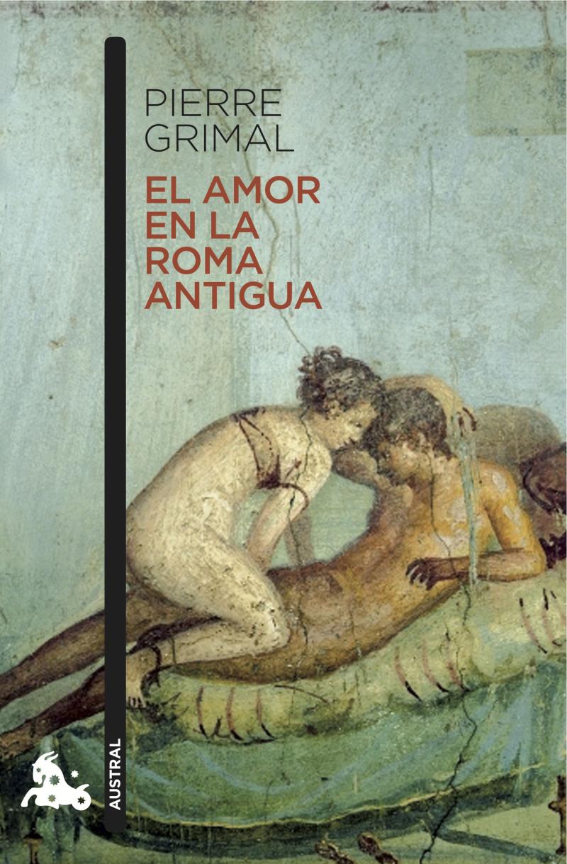 Portada del libro EL AMOR EN LA ROMA ANTIGUA