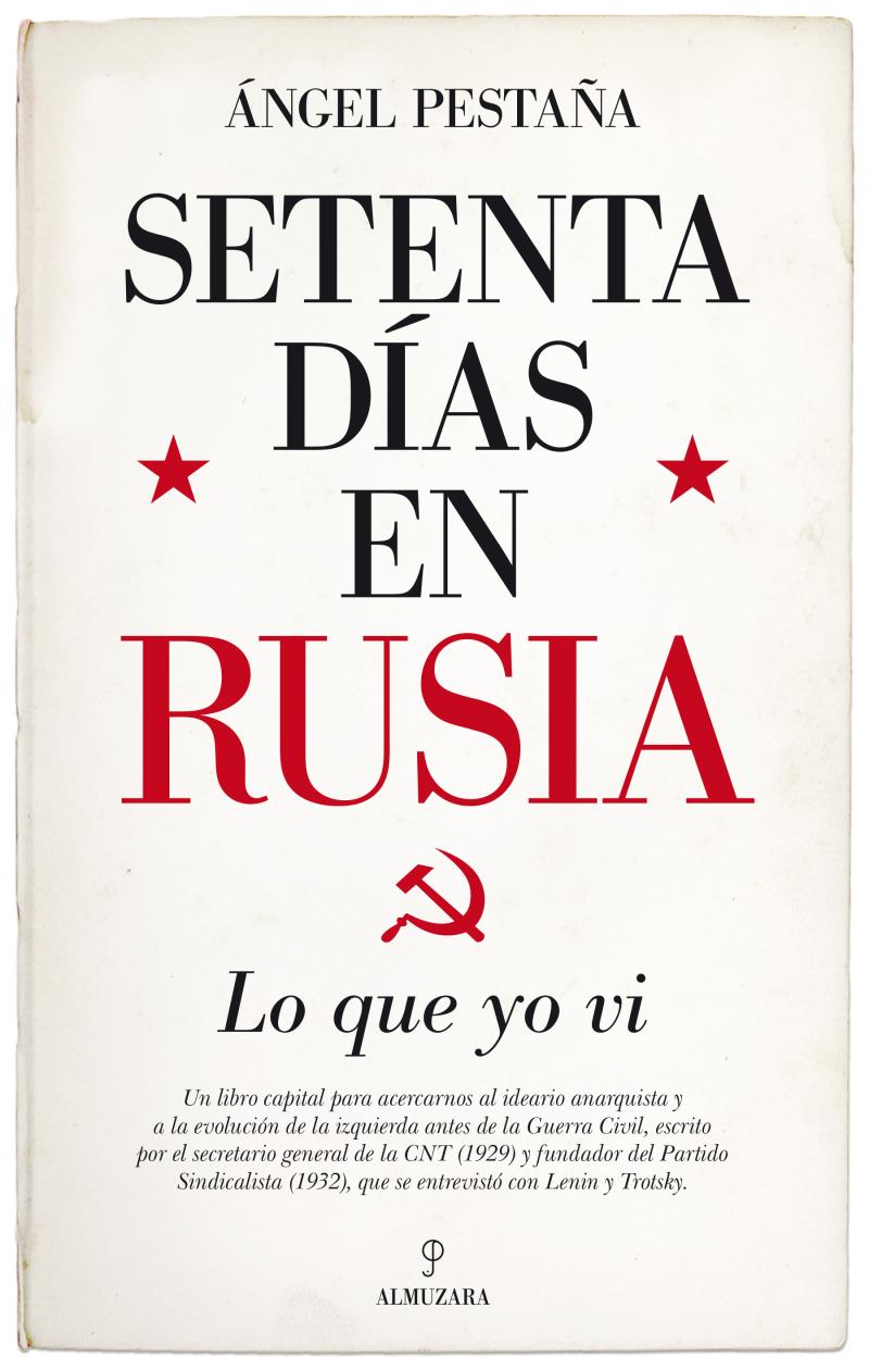 Portada del libro SETENTA DÍAS EN RUSIA - LO QUE YO VI