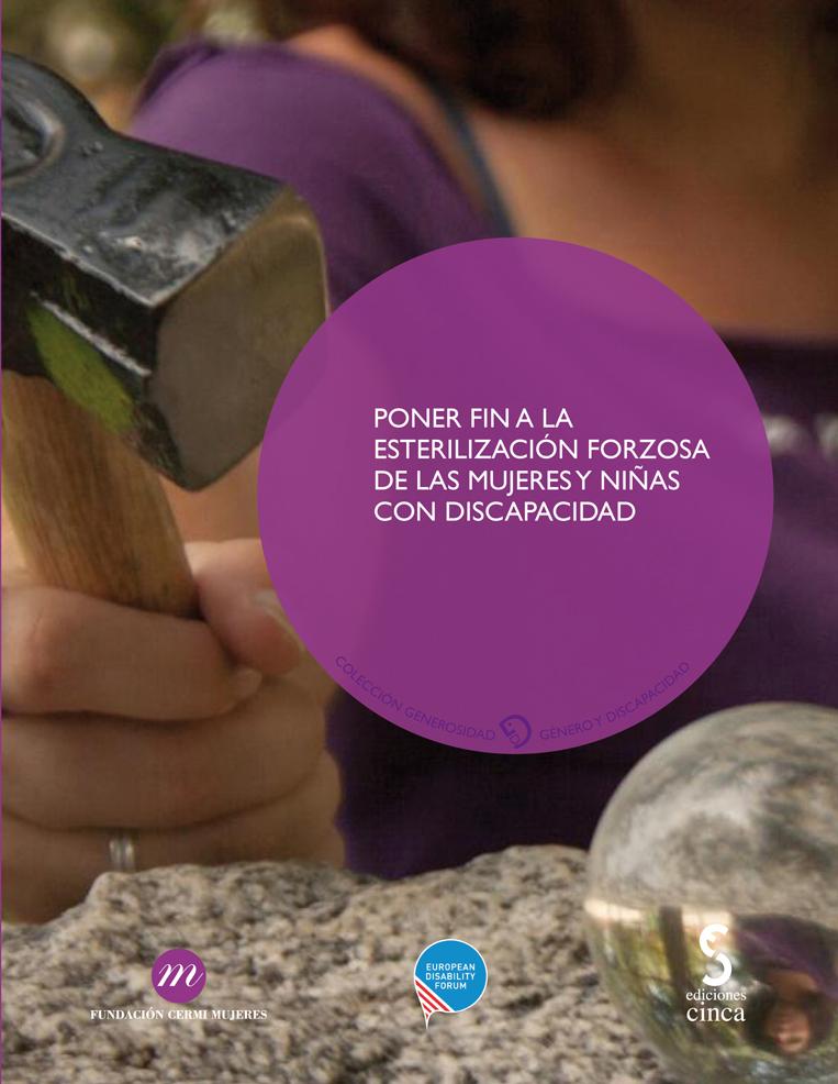 Portada del libro PONER FIN A LA ESTERILIZACIÓN FORZOSA DE LAS MUJERES Y NIÑAS CON DISCAPACIDAD