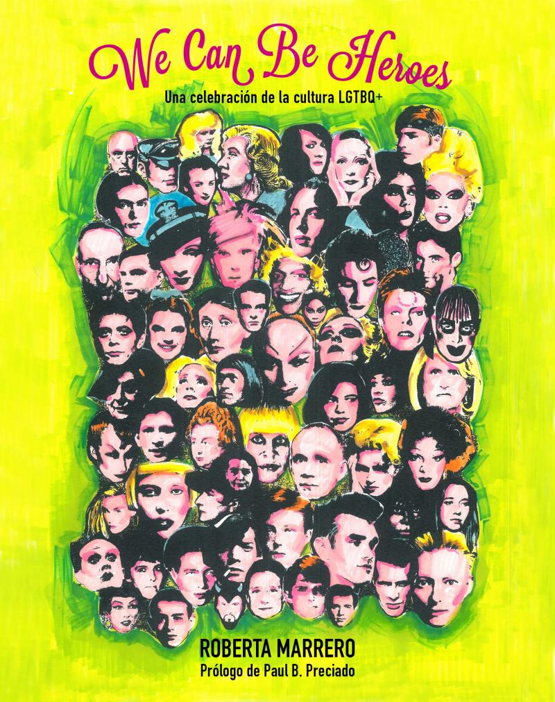 Portada del libro WE CAN BE HEROES - UNA CELEBRACIÓN DE LA CULTURA LGTBQ+