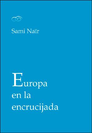 Portada del libro EUROPA EN LA ENCRUCIJADA