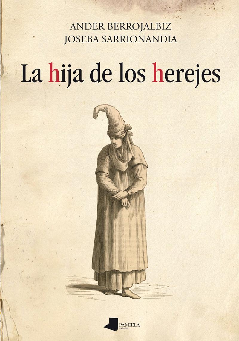 Portada del libro LA HIJA DE LOS HEREJES