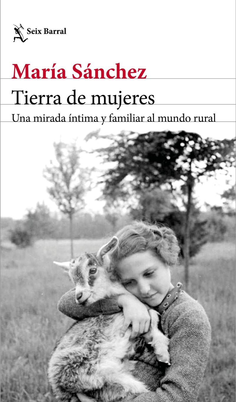 Portada del libro TIERRA DE MUJERES - UNA MIRADA ÍNTIMA Y FAMILIAR AL MUNDO RURAL