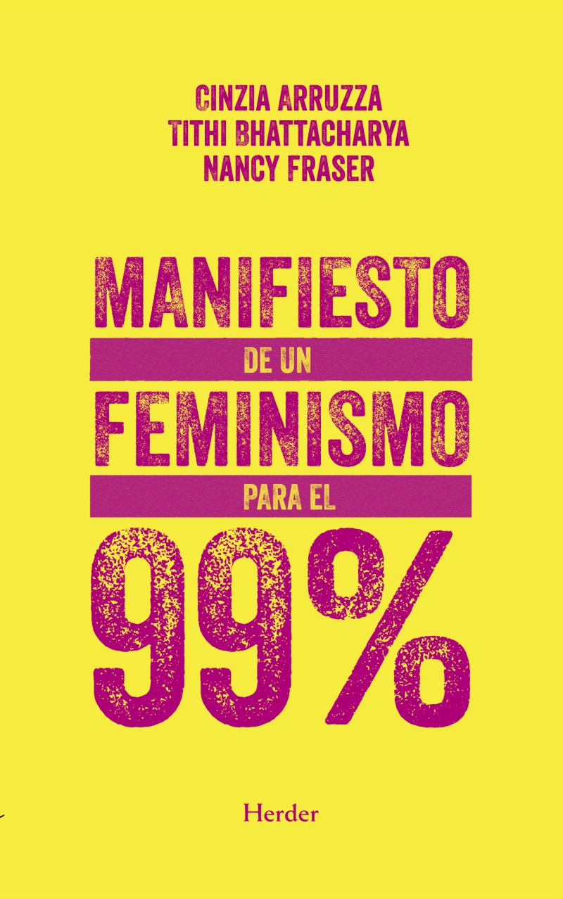 Portada del libro MANIFIESTO DE UN FEMINISMO PARA EL 99%