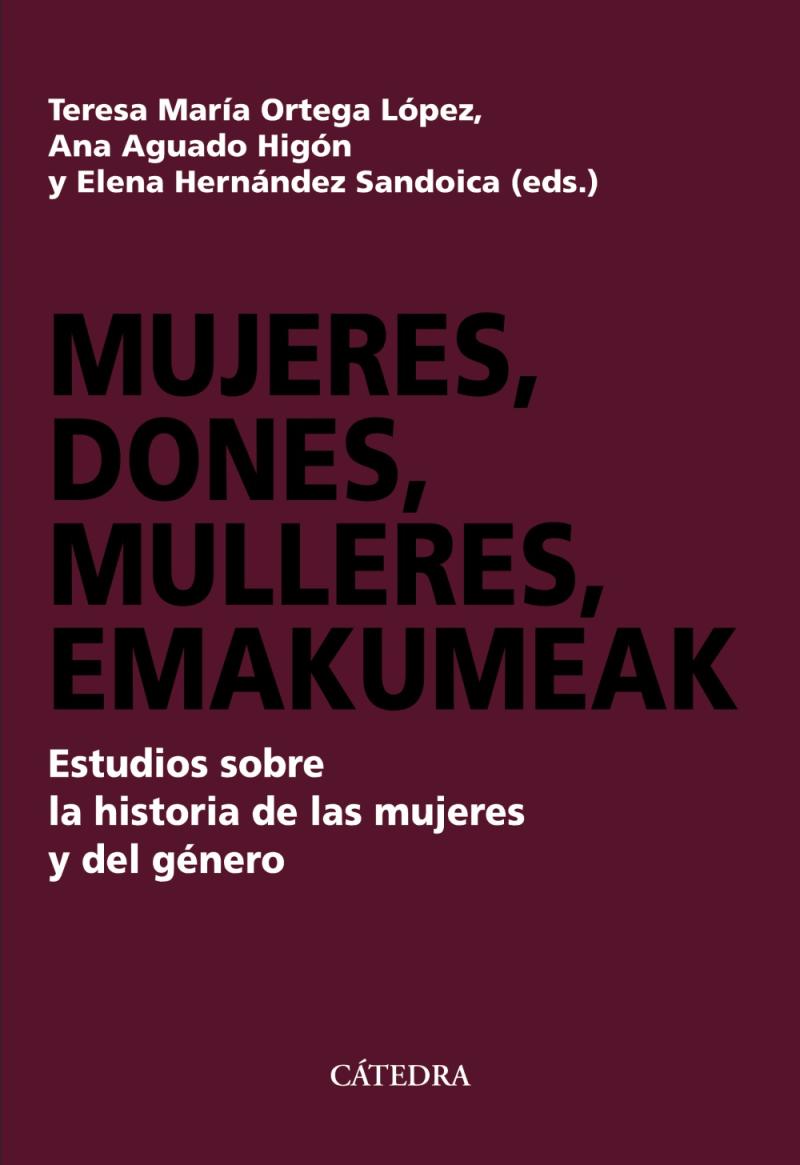 Portada del libro MUJERES, DONES, MULLERES, EMAKUMEAK - ESTUDIOS SOBRE LA HISTORIA DE LAS MUJERES Y DEL GÉNERO