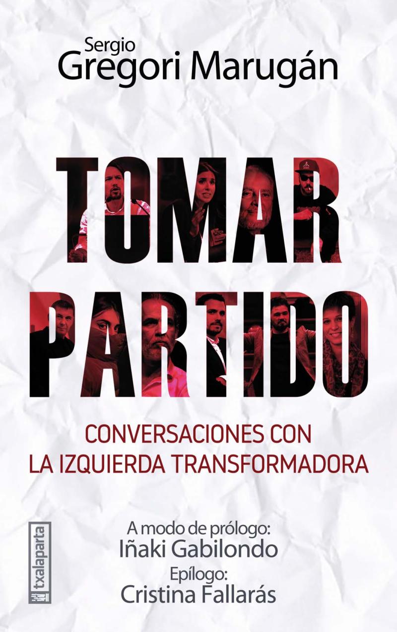 Portada del libro TOMAR PARTIDO - CONVERSACIONES CON LA IZQUIERDA TRANSFORMADORA