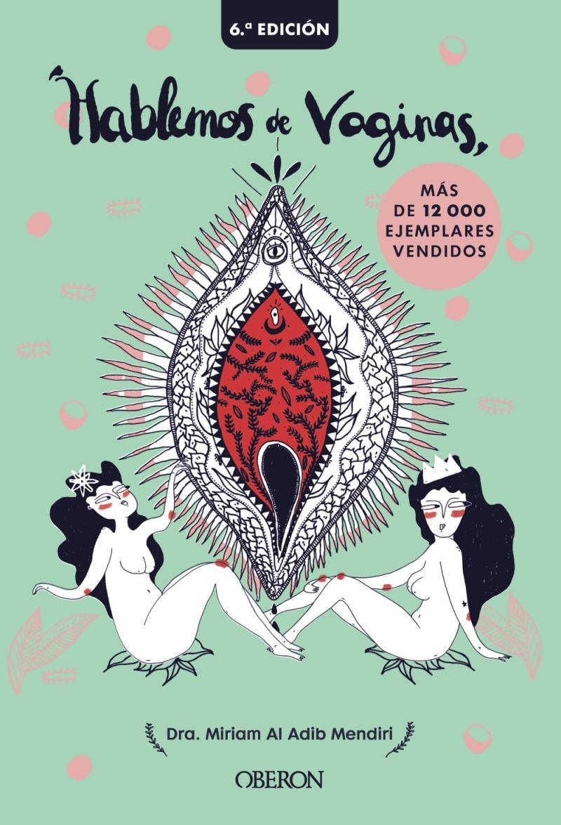 Portada del libro HABLEMOS DE VAGINAS - SALUD SEXUAL FEMENINA DESDE UNA PERSPECTIVA GLOBAL