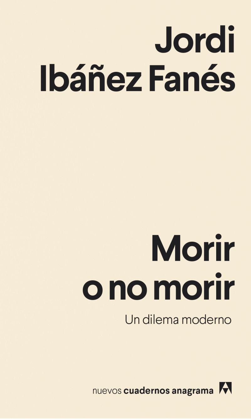 Portada del libro MORIR O NO MORIR - UN DILEMA MODERNO