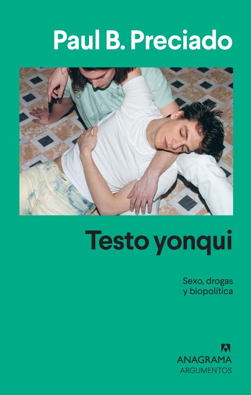 Portada del libro TESTO YONQUI - SEXO, DROGAS Y BIOPOLÍTICA